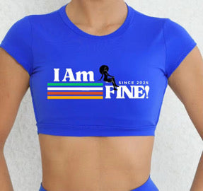 ‘I Am FINE!’ Culture tee