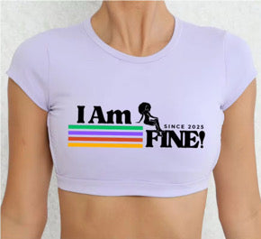 ‘I Am FINE!’ Culture tee