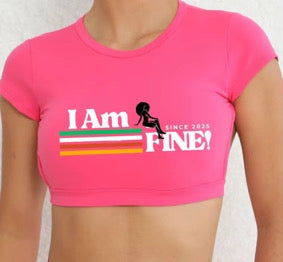 ‘I Am FINE!’ Culture tee